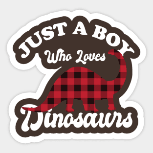 Just A Boy who loves Dinosaurs Sticker